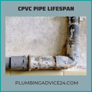 cpvc pipe lifespan