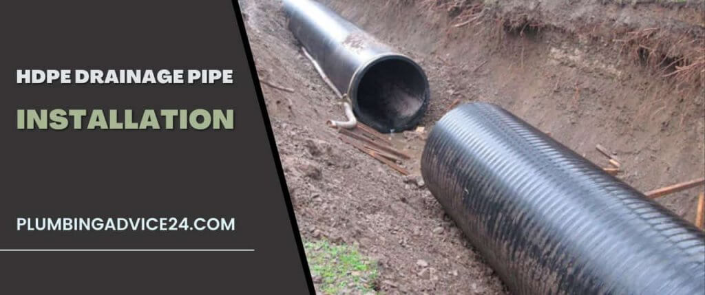 HDPE drainage pipe installation