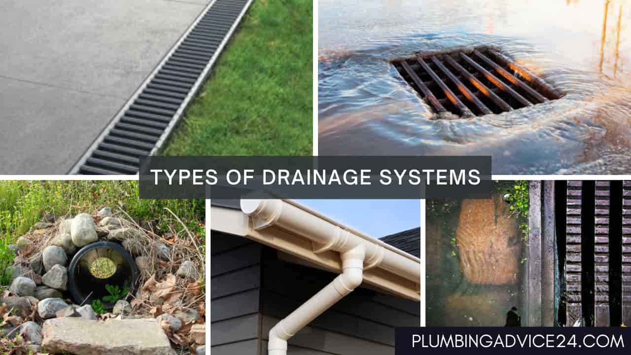 Types of drainage systems