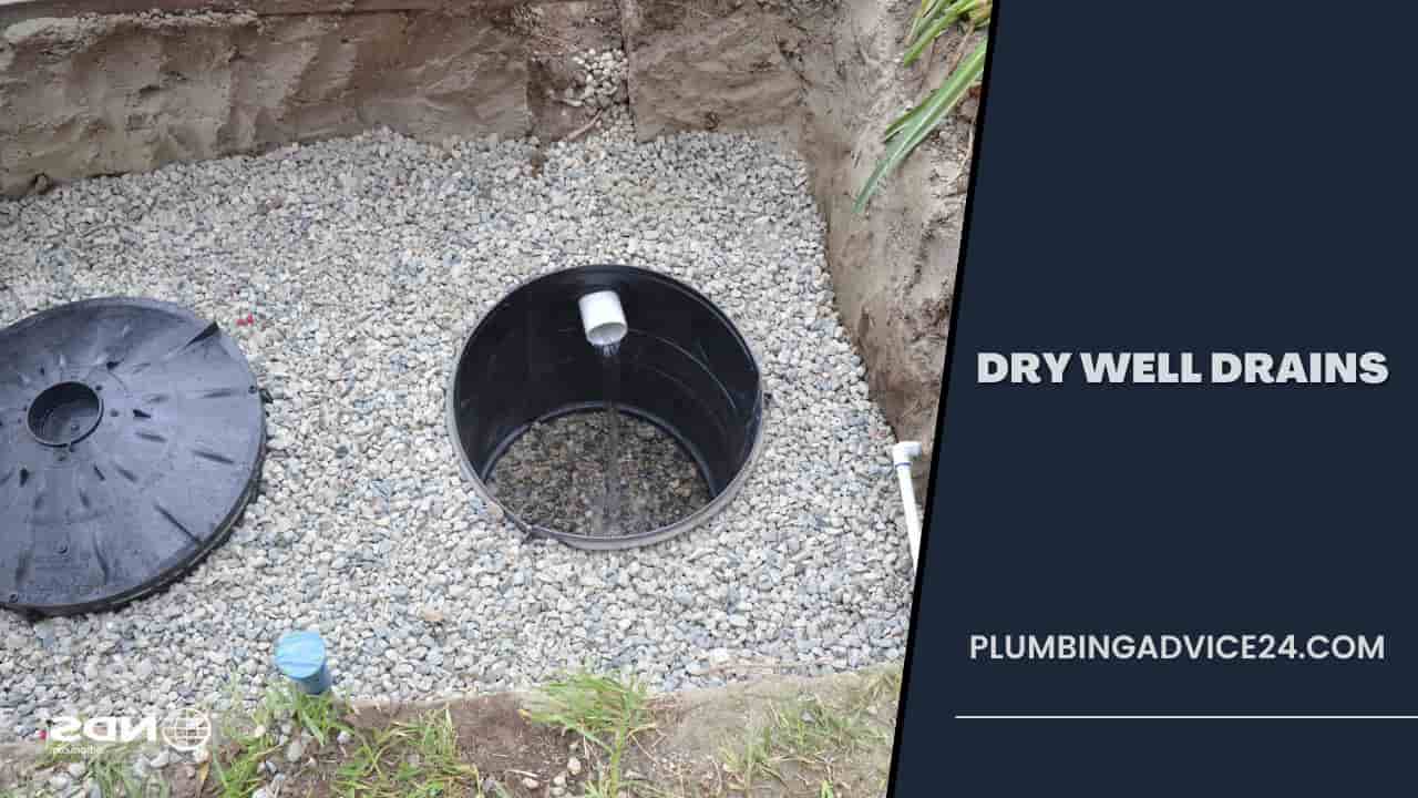 Dry Well Drain