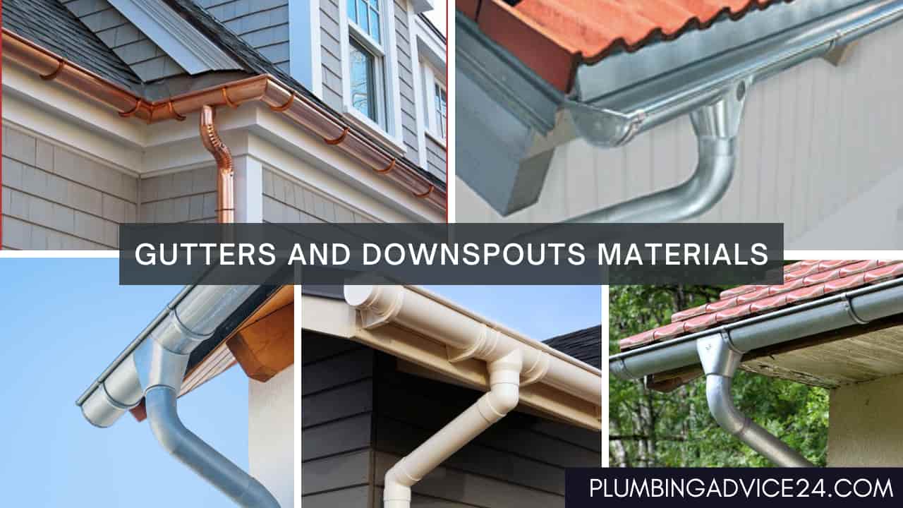 Types of Gutters and Downspouts