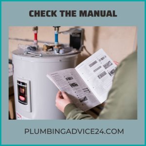 Check the manual water heater (1)