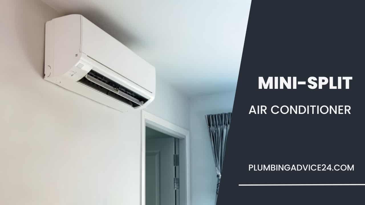 Mini-Split Air Conditioner