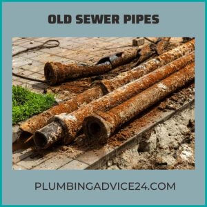 Old Sewer Pipes Causes of Sewer Backup