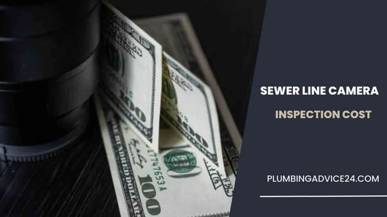 Sewer Line Camera Inspection Cost