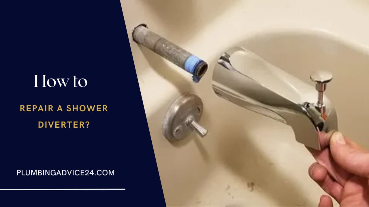 How to Repair a Shower Diverter
