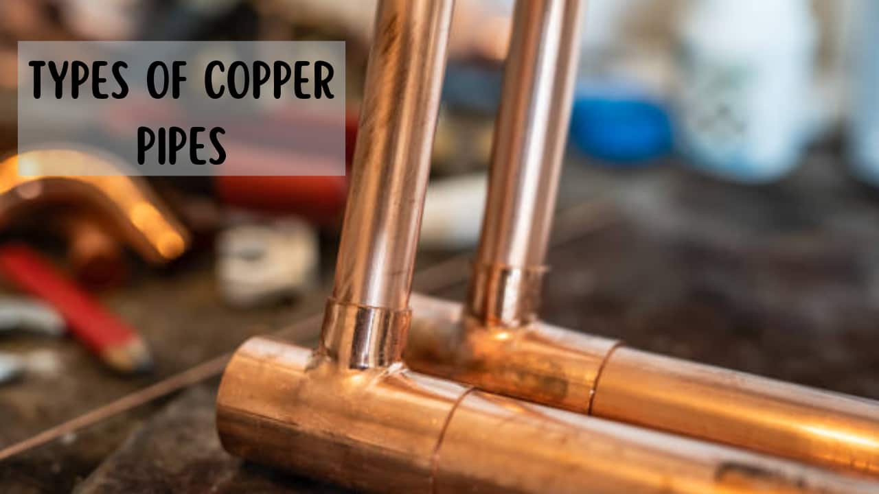 Types of copper pipes