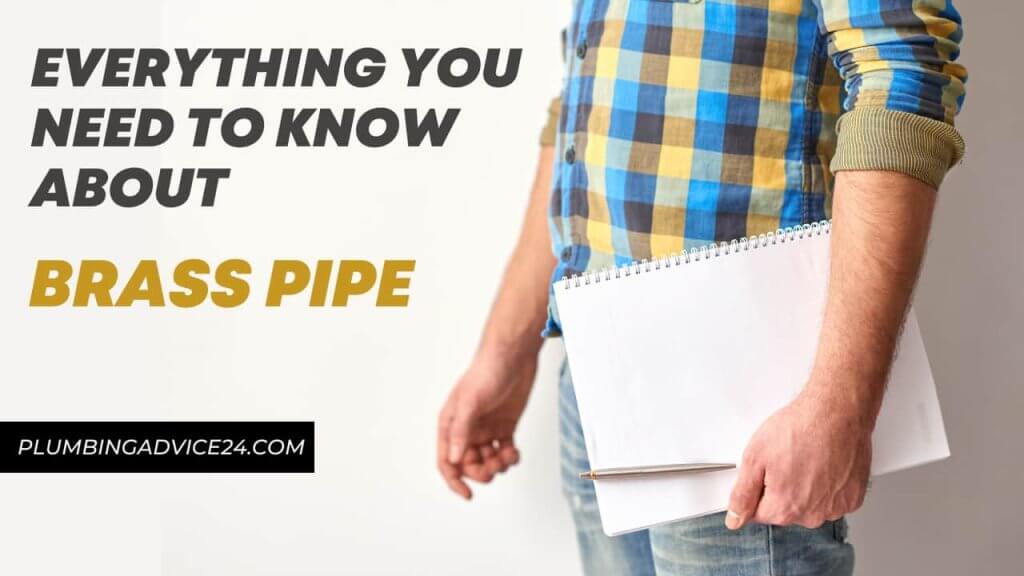 everything you need to know about brass pipe