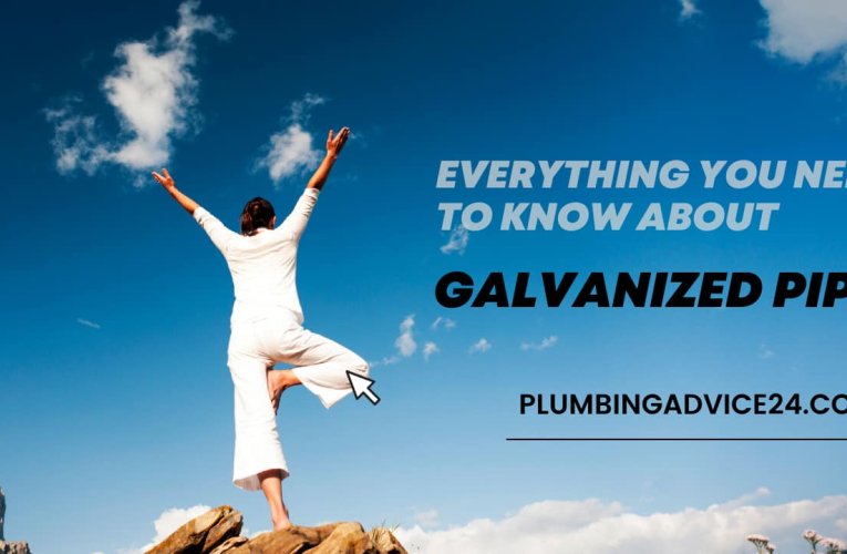 What Is Galvanized Pipe | What Is Galvanized Pipe Used For | How to Measure Galvanized Pipe