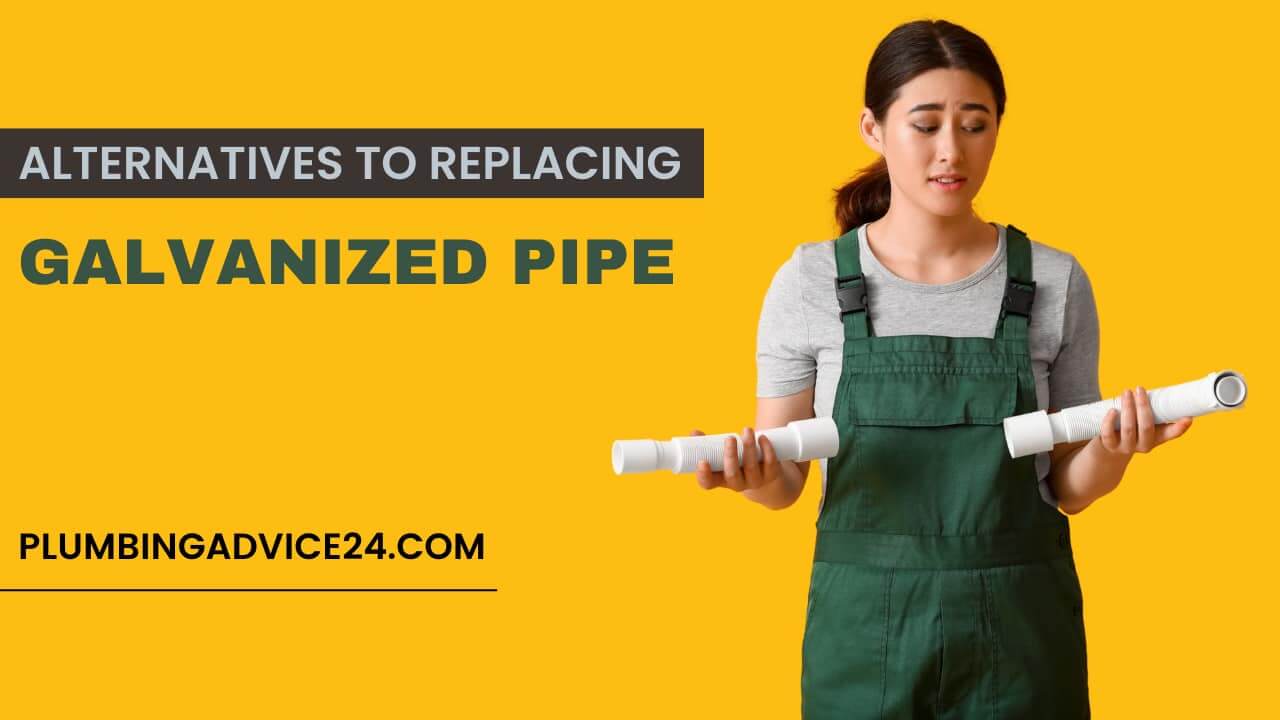 galvanized pipe replacement
