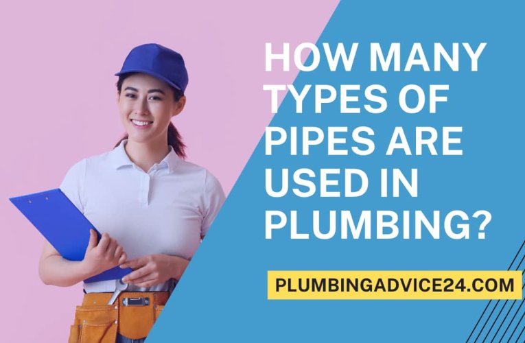 22 Different Types of Plumbing Pipes