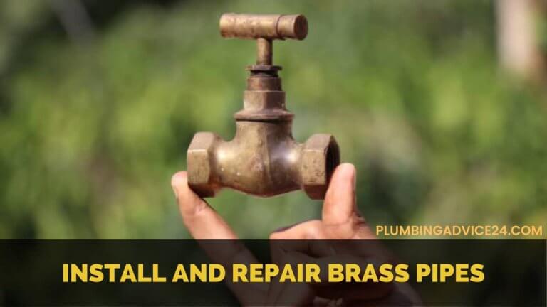 How to Install and Repair Brass Pipes