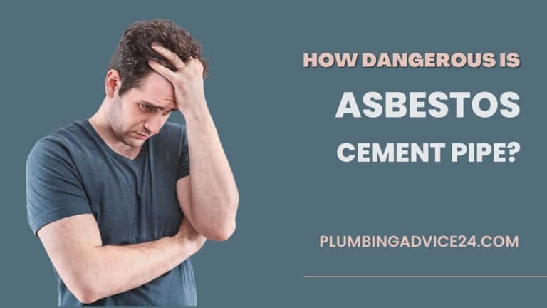 How Dangerous Is Asbestos Cement Pipe