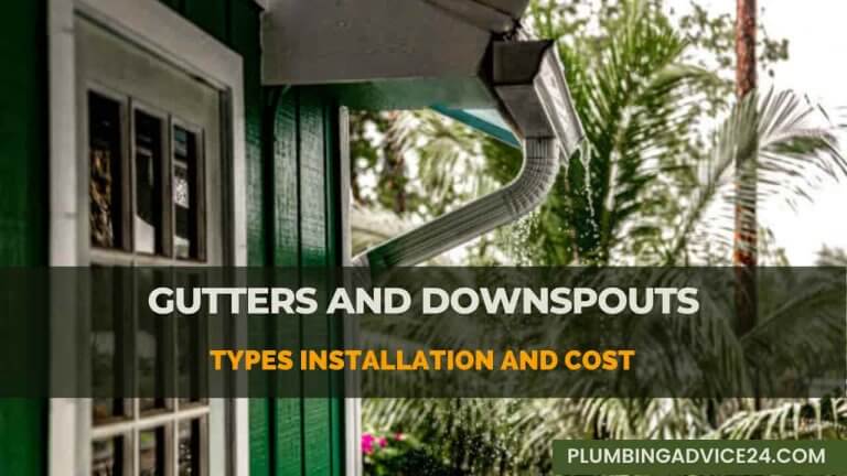 Gutters and Downspouts Types Installation and Cost