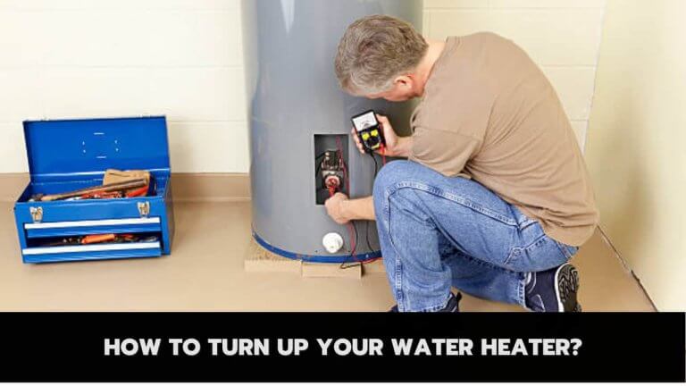 How to Turn Up Your Water Heater