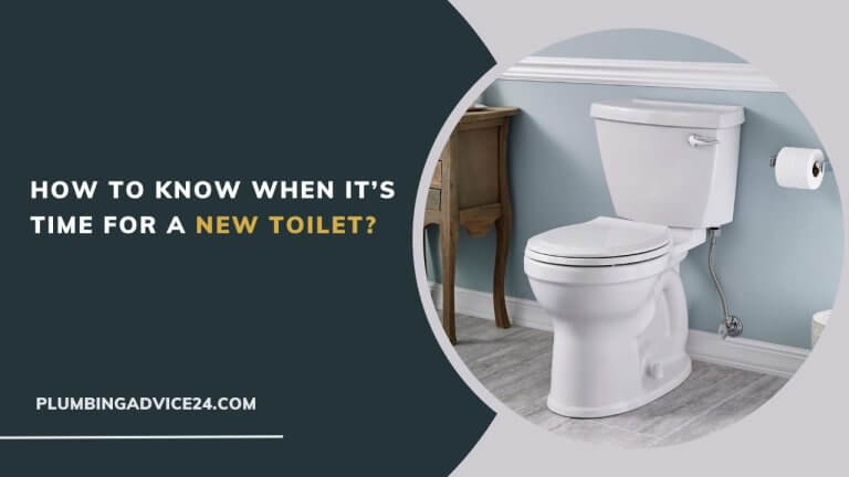 How to Know When It’s Time for a New Toilet?