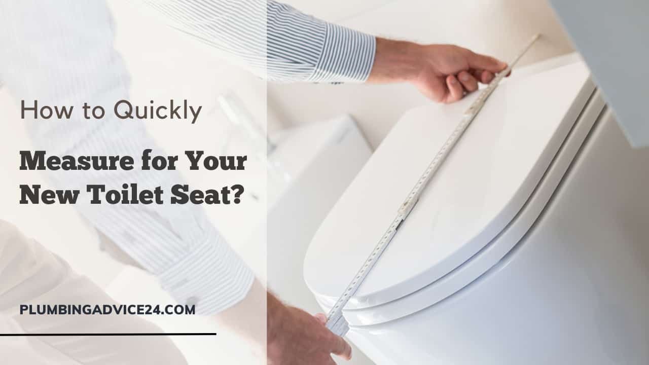 How to Measure for Your New Toilet Seat