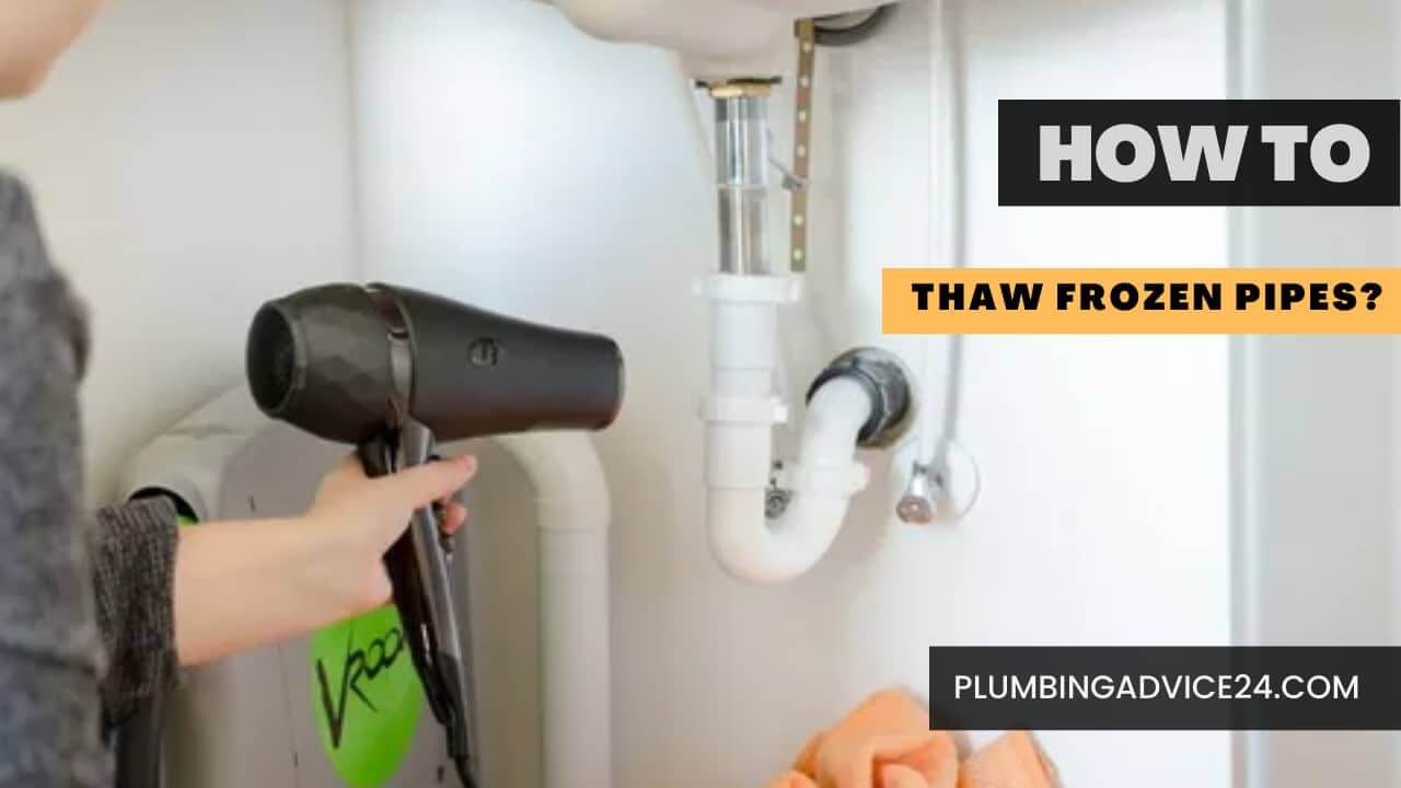 Thaw Frozen Pipes