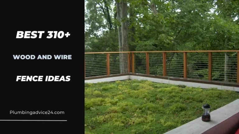 310+ Best Wood and Wire Fence Ideas