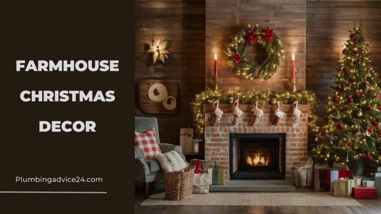 Farmhouse Christmas Decor: Creating a Cozy Holiday Retreat