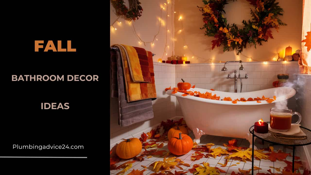 Fall Bathroom Decor Ideas